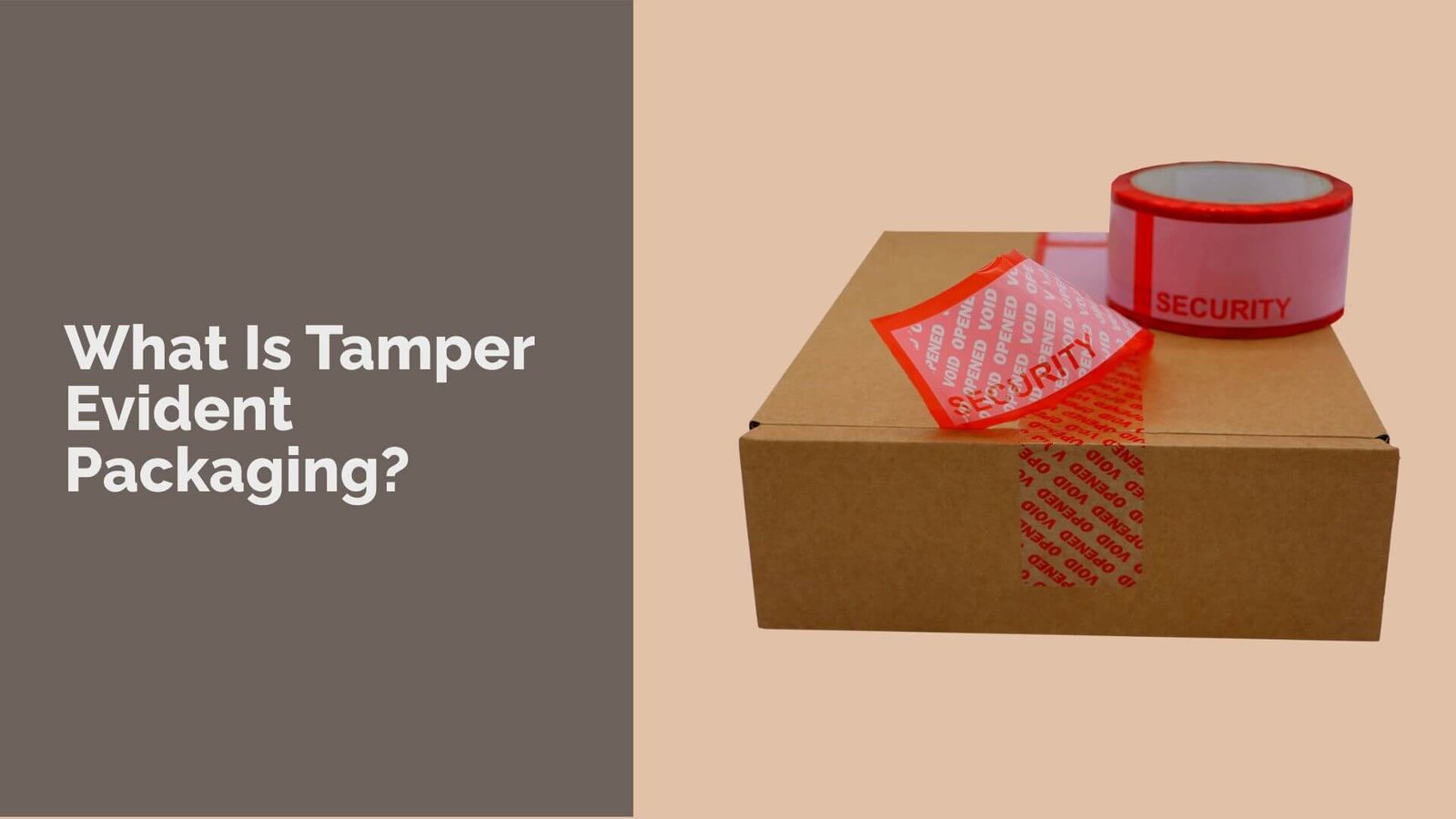 what is tamper Eevident packaging